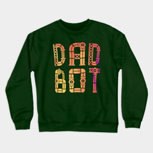 Dad bot Crewneck Sweatshirt